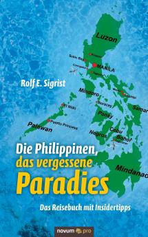 Die Philippinen das vergessene Paradies
