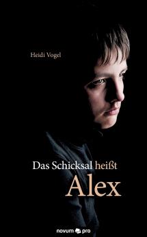 Das Schicksal heißt Alex