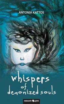 WHISPERS OF DEMONIZED SOULS