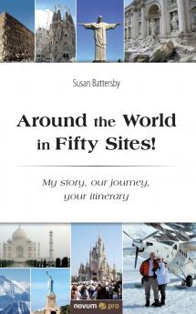 Around the World in Fifty Sites!