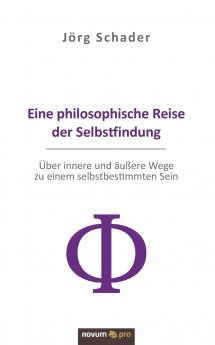 Eine philosophische Reise der Selbstfindung