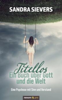 Titellos - ein Buch über Gott und die Welt
