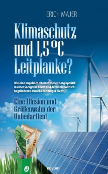 Klimaschutz und 15 °C Leitplanke?