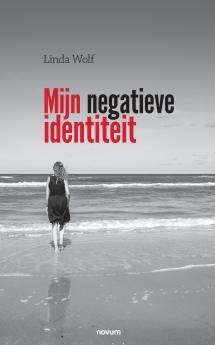 Mijn negatieve identiteit