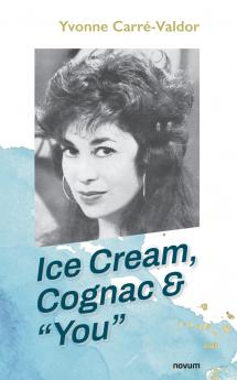 Ice Cream Cognac & You
