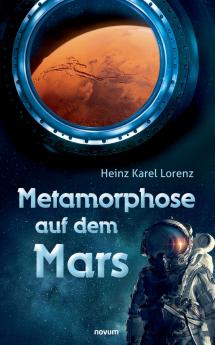 Metamorphose auf dem Mars