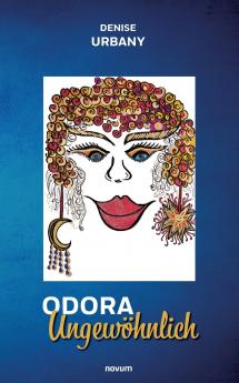 Odora Ungewöhnlich