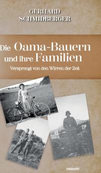 Die Oama-Bauern und ihre Familien