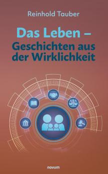 Das Leben - Geschichten aus der Wirklichkeit