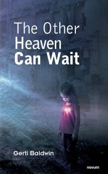 The Other Heaven Can Wait