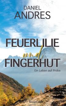 Feuerlilie und Fingerhut