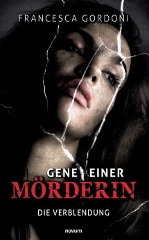 Gene einer Mörderin