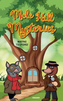 Mole Hill Mysteries