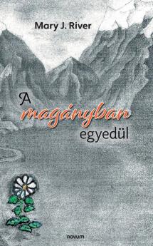 A magányban egyedül