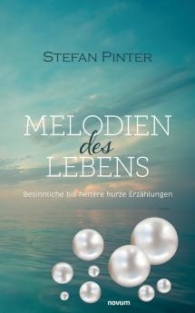 Melodien des Lebens