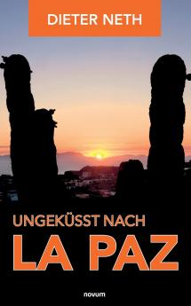 Ungeküsst nach La Paz