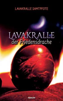 Lavakralle - der Friedensdrache