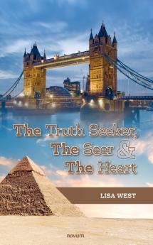 The Truth Seeker The Seer & The Heart