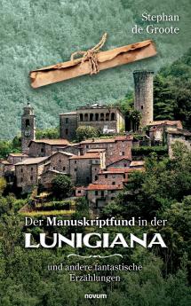 Der Manuskriptfund in der Lunigiana