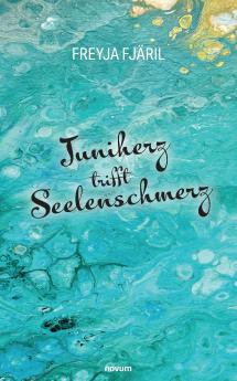 Juniherz trifft Seelenschmerz