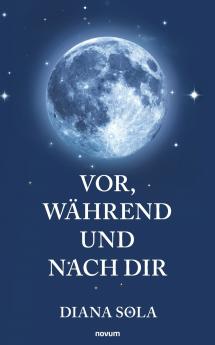 Vor während und nach dir