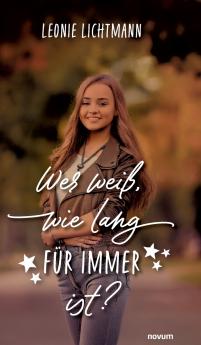 Wer weiß wie lang für immer ist?