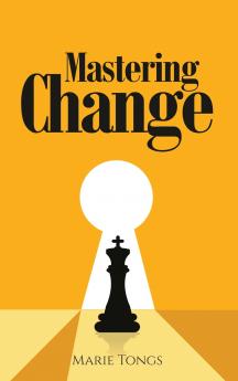 Mastering Change
