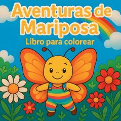 Aventuras de Mariposa - Libro para colorear