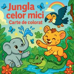 Jungla celor mici - carte de colorat