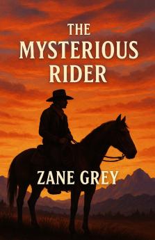 The Mysterious Rider (Illustrated)