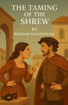 The Taming Of The Shrew (Illustrated)