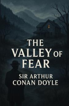 The Valley Of Fear (Illustrated)