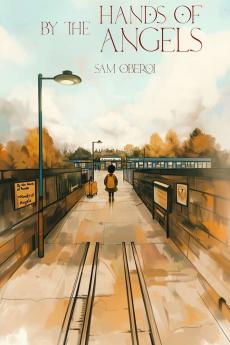 BY THE HANDS OF ANGELS