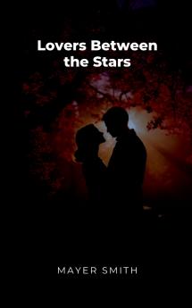 Lovers Between the Stars