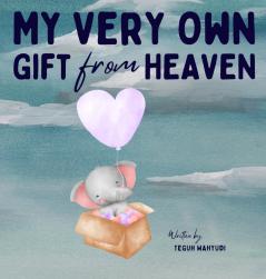 My Very Own Gift from Heaven