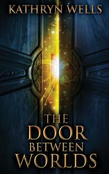 The Door Between Worlds