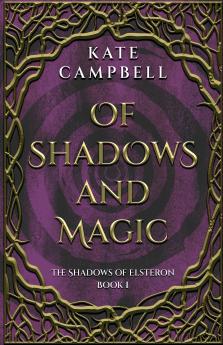 Of Shadows and Magic