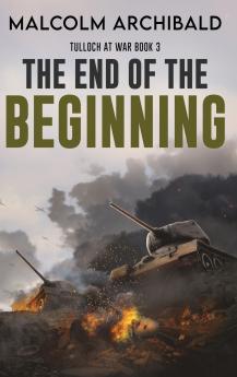 The End of the Beginning