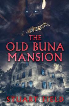 The Old Buna Mansion