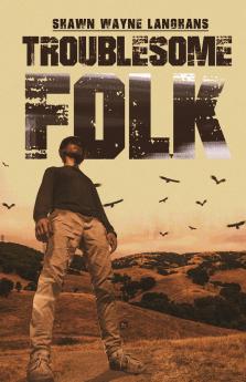 Troublesome Folk