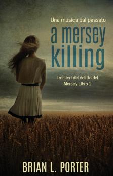 A Mersey Killing - Una musica dal passato