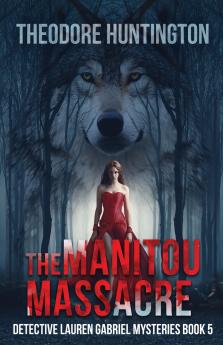 The Manitou Massacre