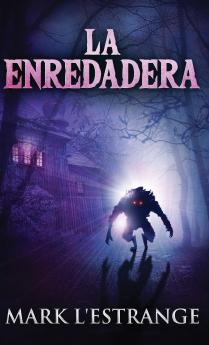 La Enredadera