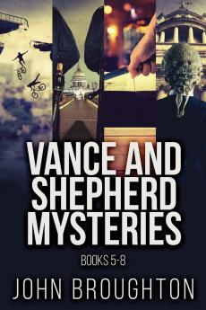 Vance And Shepherd Mysteries - Books 5-8