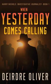 When Yesterday Comes Calling