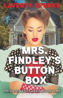 Mrs. Findley's Button Box