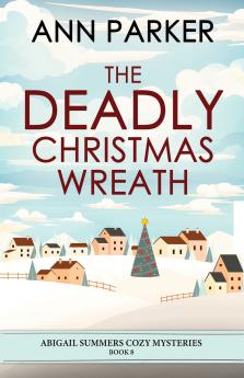 The Deadly Christmas Wreath