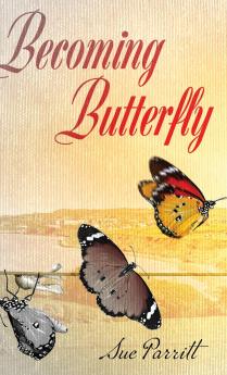 Becoming Butterfly