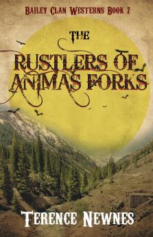 The Rustlers of Animas Forks