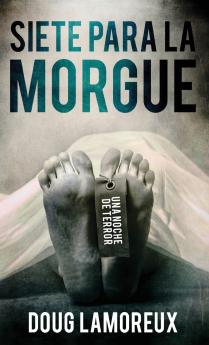Siete Para La Morgue